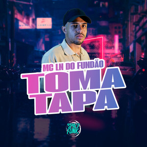 Toma Tapa (Explicit)