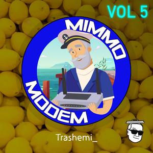 Mimmo Modem Music, Vol. 5 (Explicit)