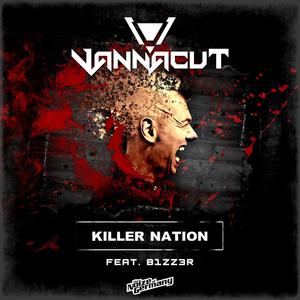 Killer Nation(feat. B1zz3r) (Explicit)