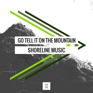 Go Tell It on the Mountain