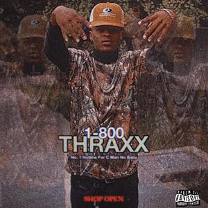 1-800 THRAXX (Explicit)