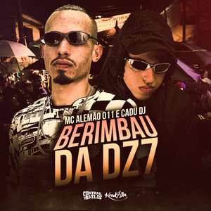 Berimbau da Dz7 (Explicit)