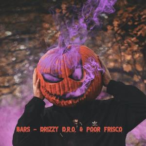 Bars (feat. Drizzy D.R.O.) (Explicit)