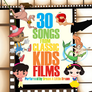 30 Songs from Classic Kids Films