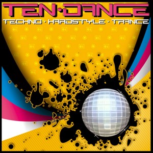 Ten Dance - Techno Hardstyle Trance