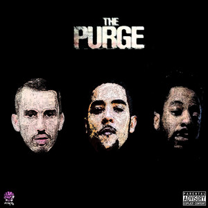 The Purge (Explicit)