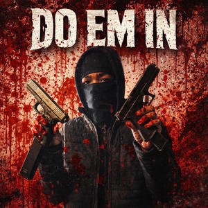 Do Em In (Explicit)
