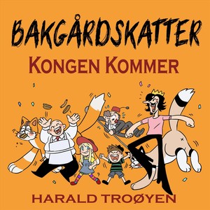 Bakgårdskatter: Kongen Kommer