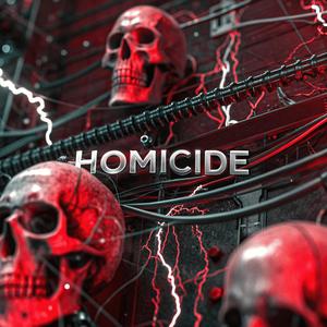 HOMICIDE (Explicit)