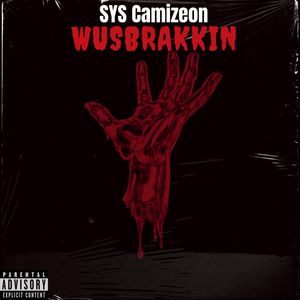 Wusbrakkin (Explicit)