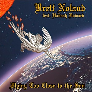 Flying Too Close to the Sun (feat. Hannah Howard)