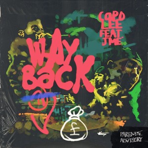 Way Back (Explicit)