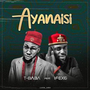 AYANAISI (feat. Ifex G)