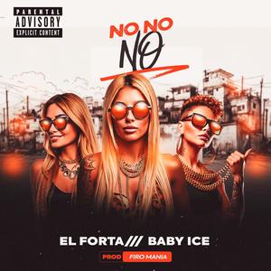 NO NO NO (feat. EL Forta)
