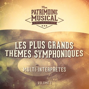 Les plus grands thèmes symphoniques, Vol. 1