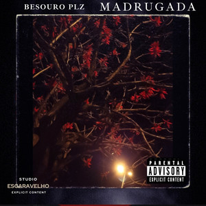 Madrugada (Explicit)