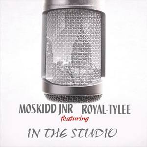 In The Studio (feat. Royal-Tylee)