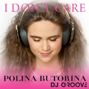 I Don't Care (feat. DJ Groove & Mr. On)