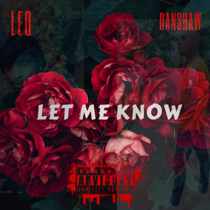 Let Me Know (Explicit)