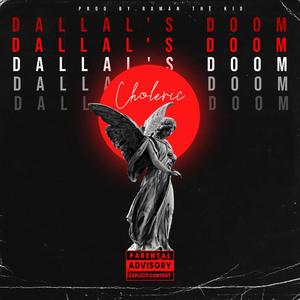 Dalaal's Doom (feat. Raman the kid) [Explicit]