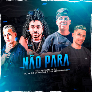 Não Para (Explicit)
