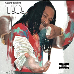 Sauce Drippa (Explicit)