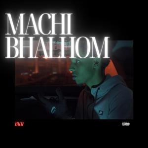 MACHI BHALHOM (Explicit)