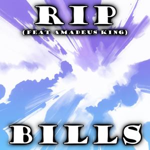 RIP (feat. Amadeus King) (Explicit)