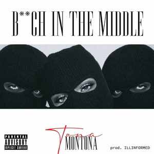 B**CH IN THE MIDDLE (Explicit)