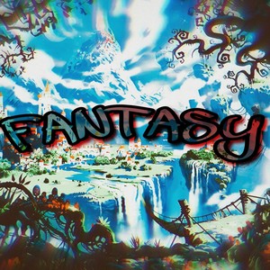 FANTASY (feat. Kell Peck) [Explicit]