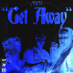 Get Away (Explicit)