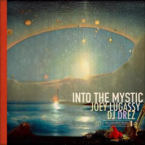 Into the Mystic (DJ Drez Edit)