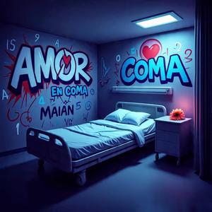 AMOR EN COMA (Explicit)