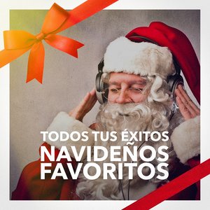 Todos tus Éxitos Navideños Favoritos