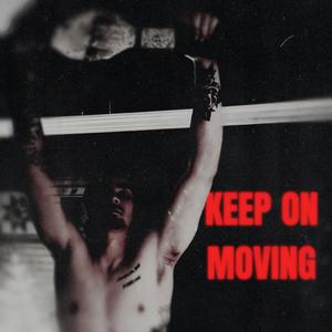 Keep On Moving (feat. Maurer)