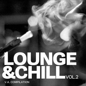 Lounge And Chill, Vol. 2