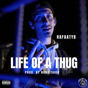 Life of a Thug (Explicit)