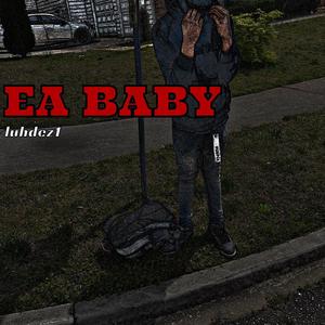 EA BABY (Explicit)