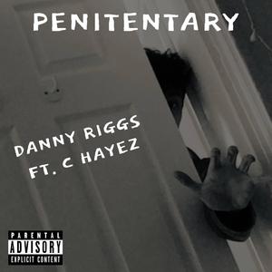 Penitentiary (feat. C Hayez) (Explicit)