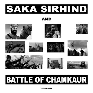 Saka Sirhind And Battle of Chamkaur