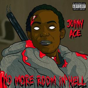 No More Room in Hell (Explicit)