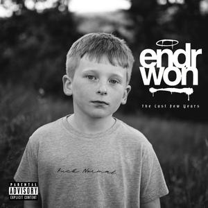 The Last Few Years (Explicit)