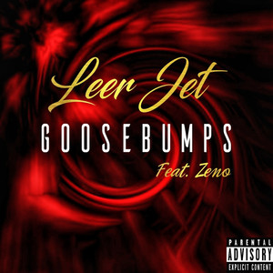 Goosebumps (Explicit)