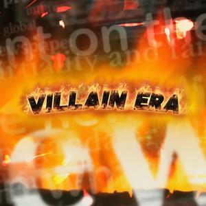 VILLAIN ERA (Explicit)