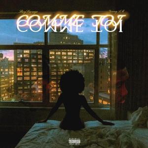 COMME TOI (feat. BoySavage) (Explicit)