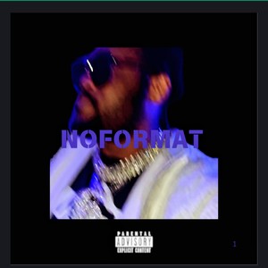 NOFORMAT FREESTYLE (Explicit)