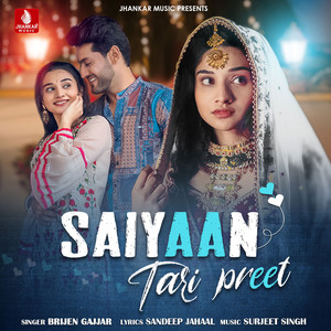 Saiyaan Tari Preet - Single