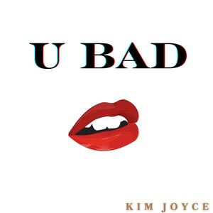 U Bad (Explicit)