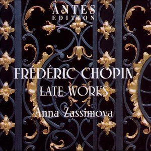 Frédéric Chopin - Late Works