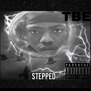 TBE Doubleo - Stepped (Official Audio) (Explicit)